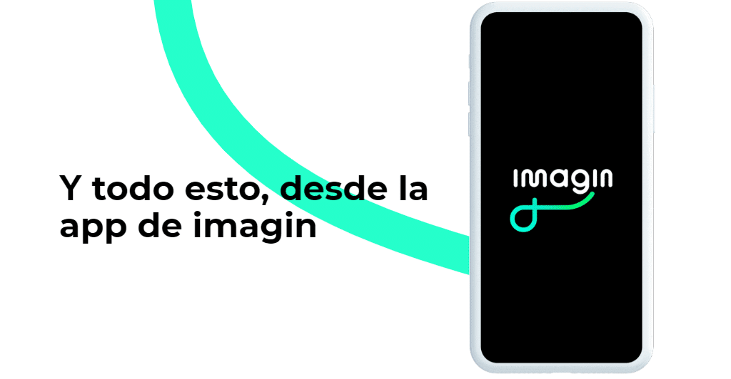 Todo desde la aplicación móvil de Imagin Bank