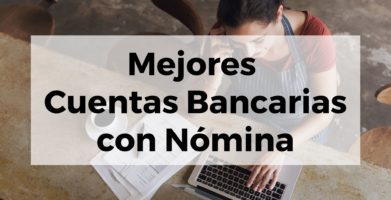 mejores cuentas nómina